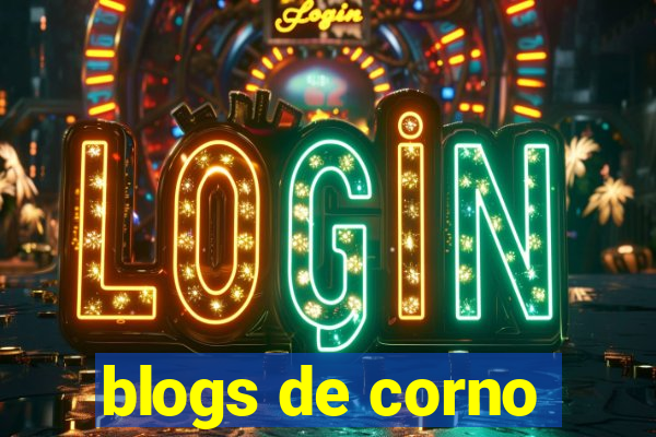 blogs de corno